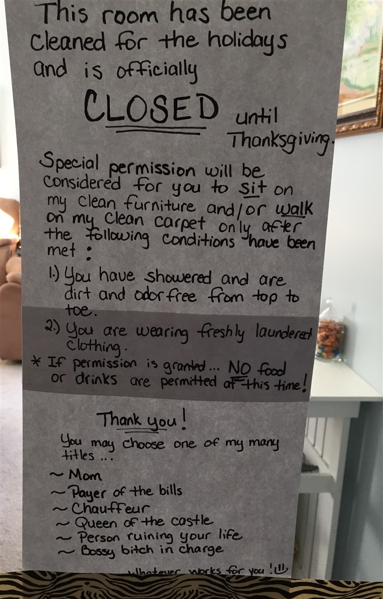 מישל Keylor cleaned her living room in preparation for Thanksgiving on November 5, then hung this sign closing the area off to her four kids until the holiday.