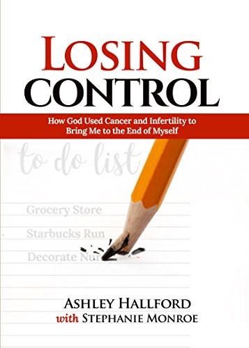 https://www.amazon.com/Losing-Control-Cancer-Infertility-Myself-ebook/dp/B07CVLCWNH/?tag=nb013-book-20