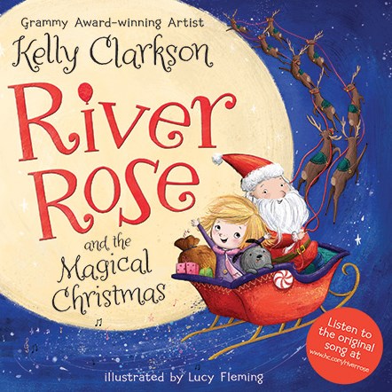 נהר Rose and the Magical Christmas by Kelly Clarkson, illustrated by Lucy Fleming