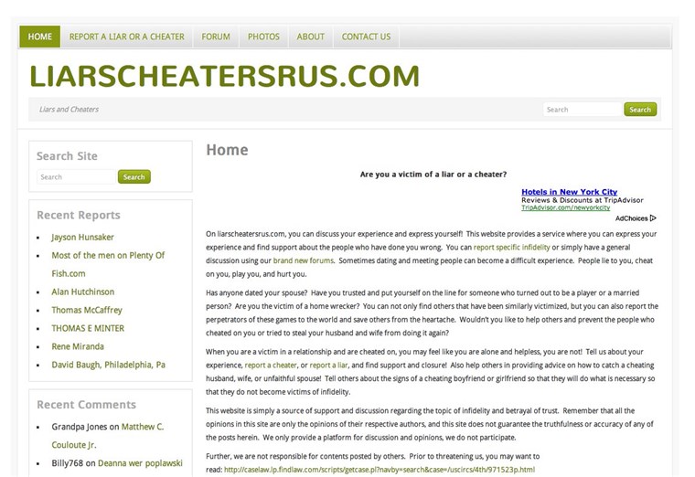 LiarsCheatersRUs is a site which allows people to anonymously post 
